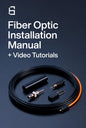 Fiber Optic Installation Manual + Video Tutorials
